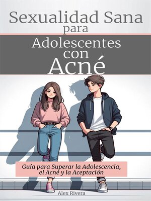 cover image of Sexualidad Sana para Adolescentes con Acné